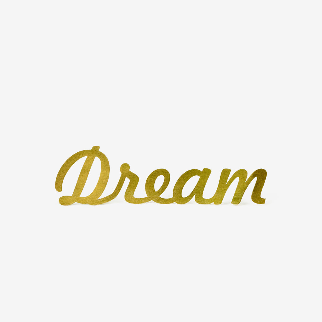 Stand alone brass words - Dream – DECORE